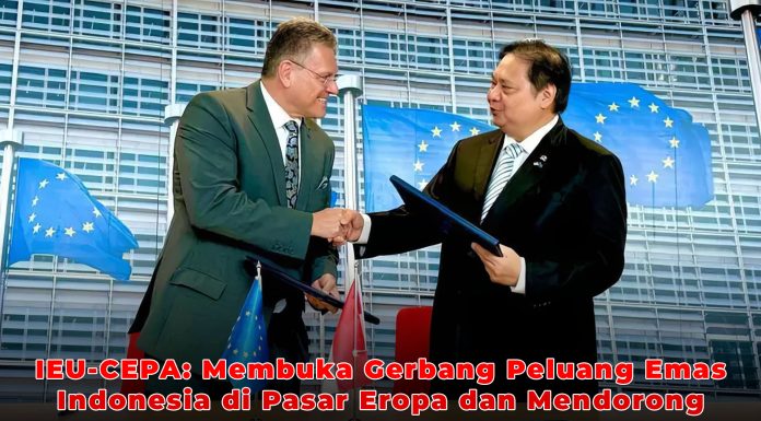 IEU-CEPA: Membuka Gerbang Peluang Emas Indonesia di Pasar Eropa dan Mendorong Inovasi Global